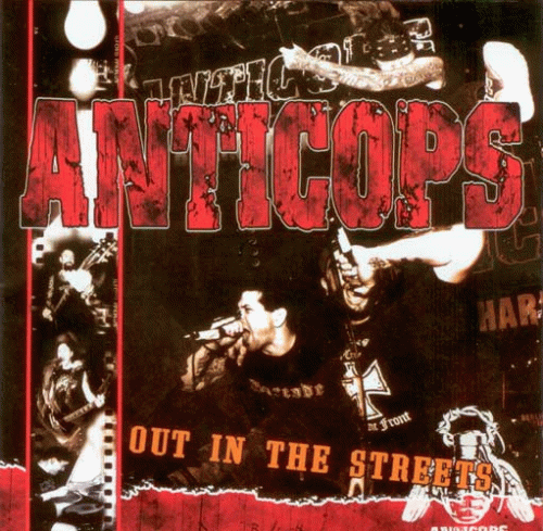 Anticops : Out In The Streets